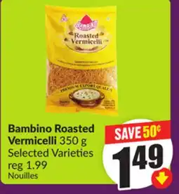 Chalo FreshCo Bambino Roasted Vermicelli, 350 g Selected Varieties offer