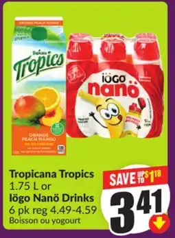 Chalo FreshCo Tropicana Tropics, 1.75 L or Iögo Nanö Drinks, 6 pk offer