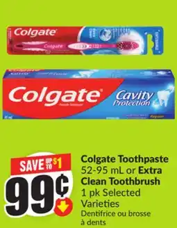 Chalo FreshCo Colgate Toothpaste, 52-95 mL or Extra Clean Toothbrush, 1 pk Selected Varieties offer