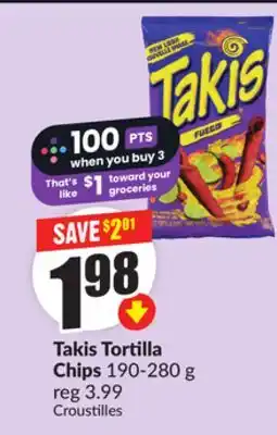 Chalo FreshCo Takis Tortilla Chips 190-280 g offer