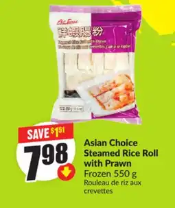 Chalo FreshCo Asian Choice Steamed Rice Roll with Prawn Frozen 550 g offer