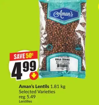 Chalo FreshCo Aman's Lentils 1.81 kg Selected Varieties offer