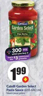 Chalo FreshCo Catelli Garden Select Pasta Sauce 600-640 mL offer