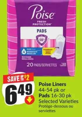 Chalo FreshCo Poise Liners 44-54 pk or Pads 16-30 pk Selected Varieties offer