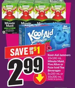 Chalo FreshCo Kool-Aid Jammers 10x180 mL Minute Maid, Five Alive or Fuze Iced Tea Beverages 8x200 mL or 10x200 mL offer