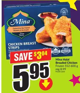 Chalo FreshCo Mina Halal Breaded Chicken Frozen 552-600 g offer