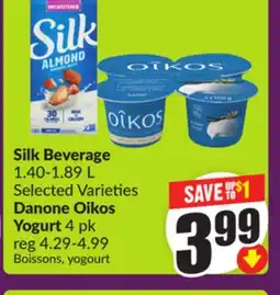 Chalo FreshCo Silk Beverage 1.40-1.89 L Selected Varieties Danone Oikos Yogurt 4 pk offer