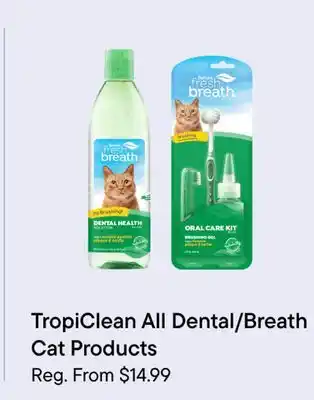 Petvalu TropiClean All Dental/Breath Cat Products offer