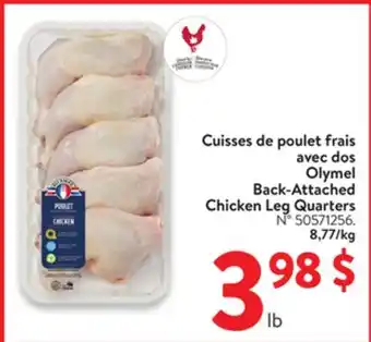 Walmart Olymel Back-Attached Chicken Leg Quarters offer