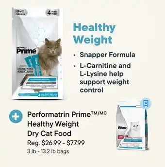 Petvalu Performatrin PrimeTM/MC Healthy Weight Dry Cat Food offer