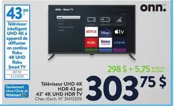 Walmart onn. 43 DK UHD HDR TV offer