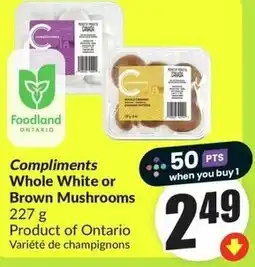 FreshCo Compliments Whole White or Brown Mushrooms offer