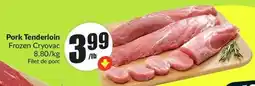 FreshCo Pork tenderloin frozen cryovac offer