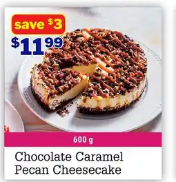 M & M Food Market Chocolate Caramel Pecan Cheesecake offer