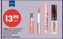 Shoppers Drug Mart L'ORÉAL LIQUID BLUSH, LASH PARADISE MASCARA or INFALLIBLE CONCEALER offer