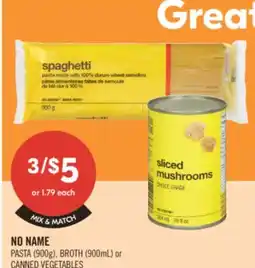 Shoppers Drug Mart NO NAME PASTA, 900g BROTH, 900mL or CANNED VEGETABLES offer