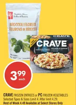 Shoppers Drug Mart CRAVE FROZEN ENTREES or PC FROZEN VEGETABLES offer