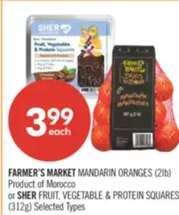 Shoppers Drug Mart FARMER'S MARKET MANDARIN CRIMES (21b) or SHER FRUIT, VEGETABLE & PROTEIN SQUARES (312g) offer