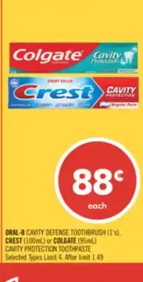 Shoppers Drug Mart ORAL-B CAVITY DEFENSE TOOTHBRUSH (1's), CREST (100mL) or COLGATE (95mL) CAVITY PROTECTION TOOTHPASTE offer