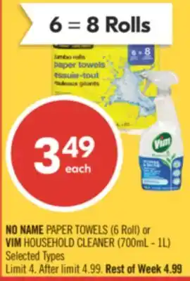 Shoppers Drug Mart NO NAME PAPER TOWELS (6 Roll) or VIM HOUSEHOLD CLEANER (700mL - 1L) offer