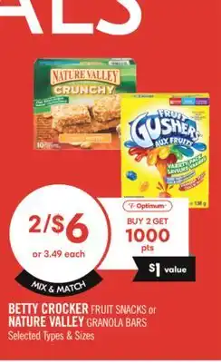 Shoppers Drug Mart BETTY CROCKER FRUIT SNACKS or NATURE VALLEY GRANOLA BARS offer