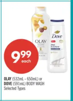 Shoppers Drug Mart OLAY (532mL - 650mL) or DOVE (591mL) BODY WASH offer