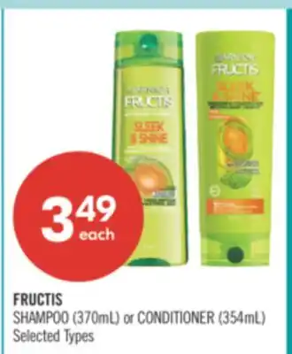 Shoppers Drug Mart FRUCTIS SHAMPOO (370mL) or CONDITIONER (354mL) offer