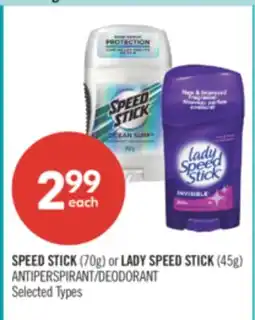 Shoppers Drug Mart SPEED STICK (70g) or LADY SPEED STICK (45g) offer