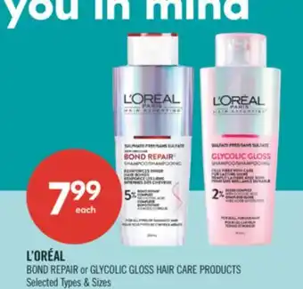 Shoppers Drug Mart L'OREAL BOND REPAIR OR GLYCOLIC GLOSS HAIR CARE PRODUCTS offer