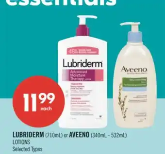 Shoppers Drug Mart LUBRIDERM (710mL) or AVEENO (340mL - 532mL) LOTIONS offer