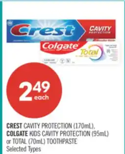 Shoppers Drug Mart CREST CAVITY PROTECTION 170mL, COLGATE KIDS CAVITY PROTECTION 95mL or TOTAL 70mL TOOTHPASTE offer