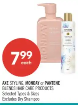 Shoppers Drug Mart AXE STYLING, MONDAY or PANTENE BLENDS HAIR CARE PRODUCTS offer