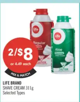 Shoppers Drug Mart LIFE BRAND SHAVE CREAM offer