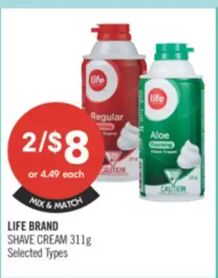 Shoppers Drug Mart LIFE BRAND SHAVE CREAM offer