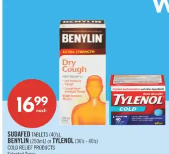 Shoppers Drug Mart SUDAFED TABLETS 140's), BENYLIN (250mL) or TYLENOL (36's - 40's) COLD RELIEF PRODUCTS offer