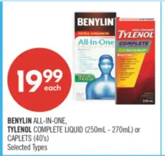 Shoppers Drug Mart BENYLIN ALL-IN-ONE, TYLENOL COMPLETE LIQUID (250mL - 270 mL) or CAPLETS (40's) offer