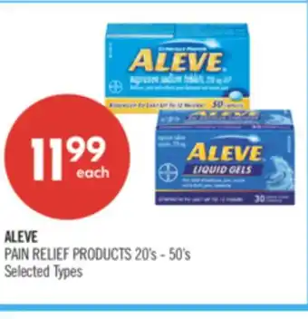 Shoppers Drug Mart ALEVE PAIN RELIEF PRODUCT 20's-50's offer