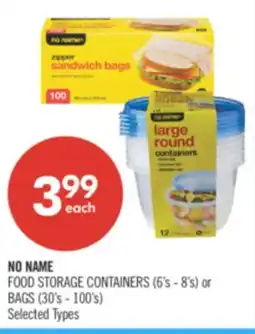 Shoppers Drug Mart NO NAME FOOD STORAGE CONTAINERS (6's - 8's) or BAGS (30's - 100's) offer