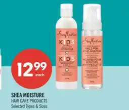 Shoppers Drug Mart SHEA MOISTURE HAIR CARE PRODUCTS offer