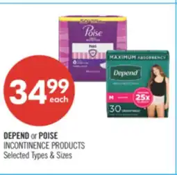 Shoppers Drug Mart DEPEND or POISE INCONTINENCE PRODUCTS offer