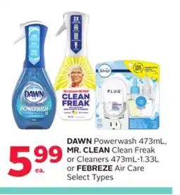 Rexall DAWN Powerwash 473mL, MR. CLEAN Clean Freak or Cleaners 473mL-1.33L or FEBREZE Air Care offer