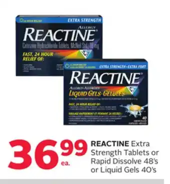 Rexall REACTINE Extra Strength Tablets or Rapid Dissolve 48's or Liquid Gels 40's offer