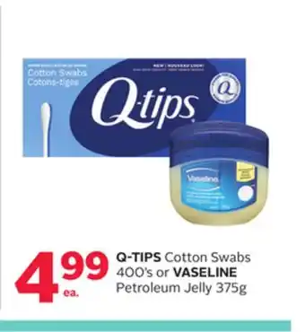 Rexall Q-TIPS Cotton Swabs 400' s or VASELINE Petroleum Jelly 375g offer