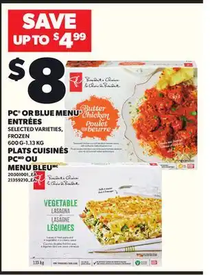 Independent City Market PC OR BLUE MENU ENTRÉES, 600 G-1.13 KG offer