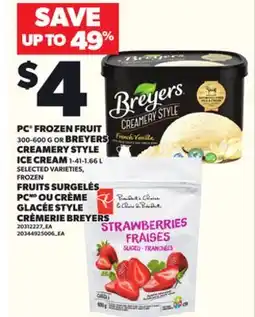 Independent City Market PC FROZEN FRUIT, 300-600 G OR BREYERS CREAMERY STYLE ICE CREAM, 1-41-1.66 L offer