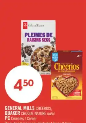 Pharmaprix GENERAL MILLS CHEERIOS, QUAKER CROQUE NATURE or PC Cereal offer