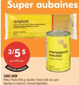 Pharmaprix NO NAME Pasta (900 g). Broth (900) mL or Canned Vegetables offer