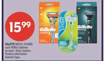 Pharmaprix GILLETTE MACH3, FUSION5 or VENUS Razor Systems offer