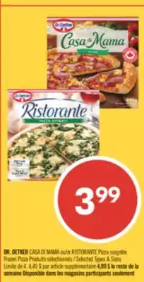 Pharmaprix DR. OETKER CASA DI MAMA or RISTORANTE Frozen Pizza offer