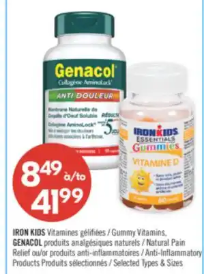 Pharmaprix IRON KIDS Gummy Vitamins, GENACOL Natural Pain Relief or Anti-Inflammatory Products offer